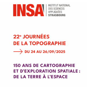 Le salon des exposants des journées de la topographie INSA Strasbourg : le jeudi 25 septembre